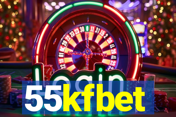 55kfbet