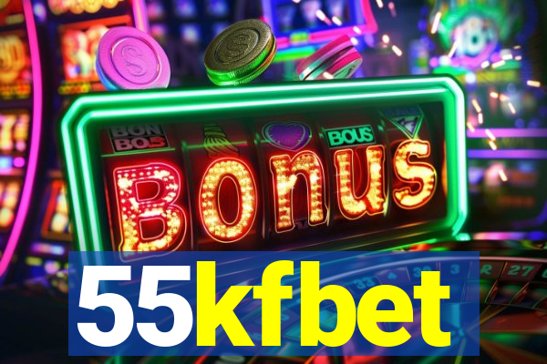 55kfbet