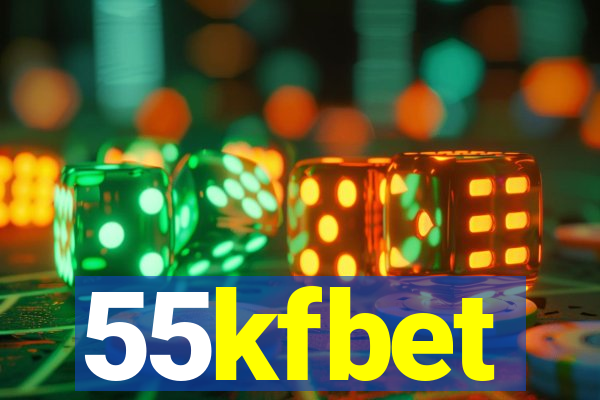 55kfbet