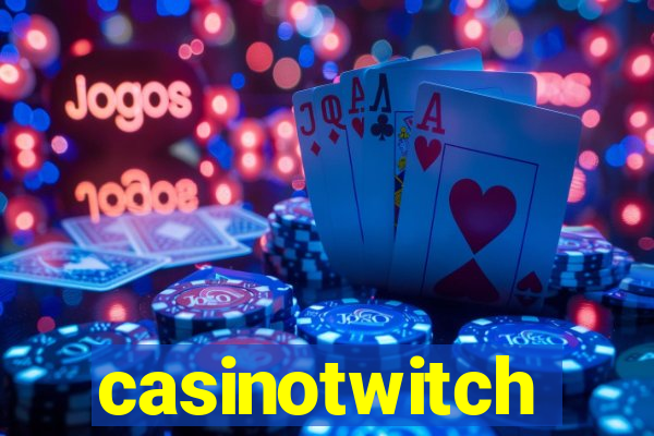 casinotwitch