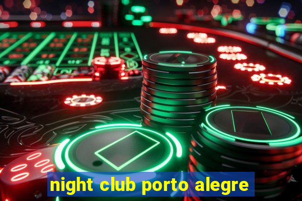 night club porto alegre