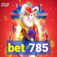 bet 785