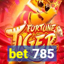 bet 785