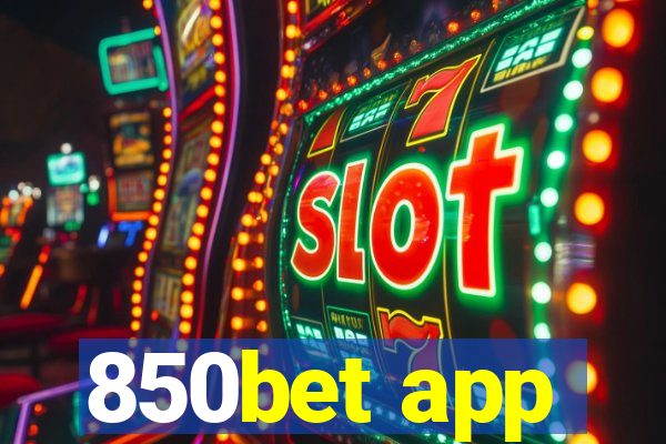 850bet app