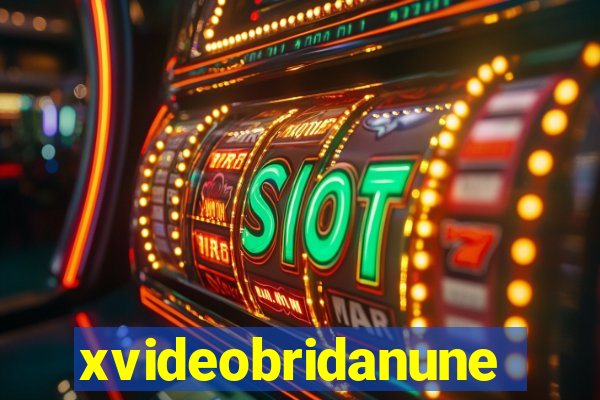 xvideobridanunes