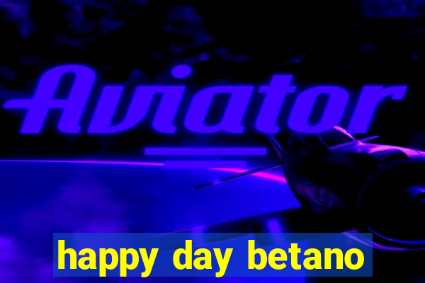 happy day betano