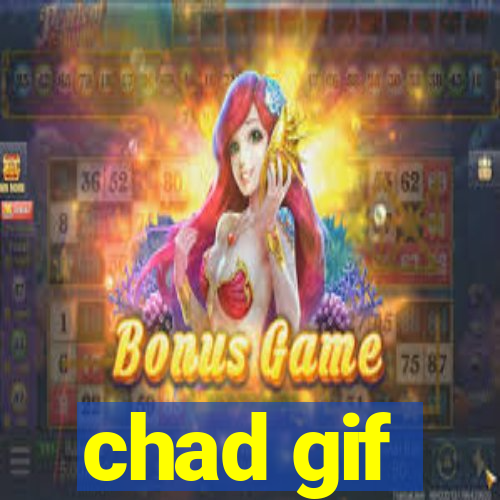 chad gif