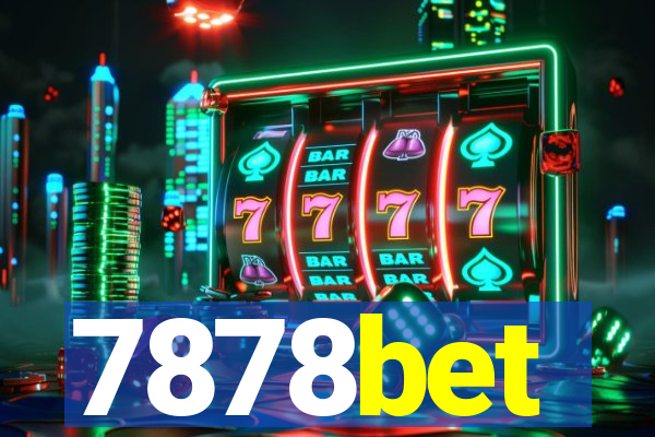 7878bet