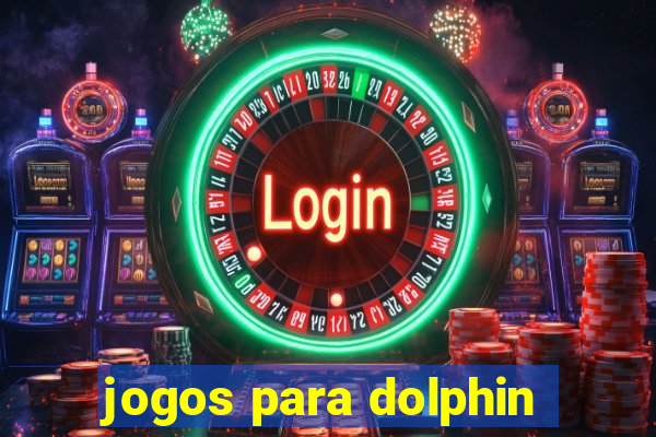 jogos para dolphin