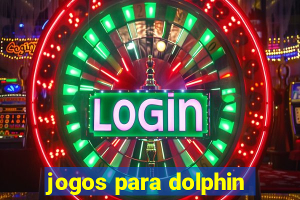 jogos para dolphin