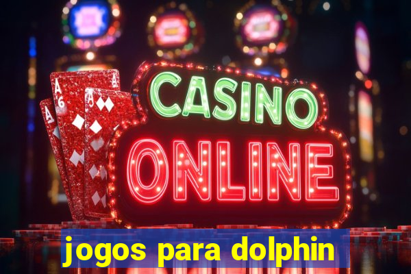 jogos para dolphin