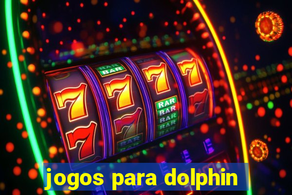 jogos para dolphin