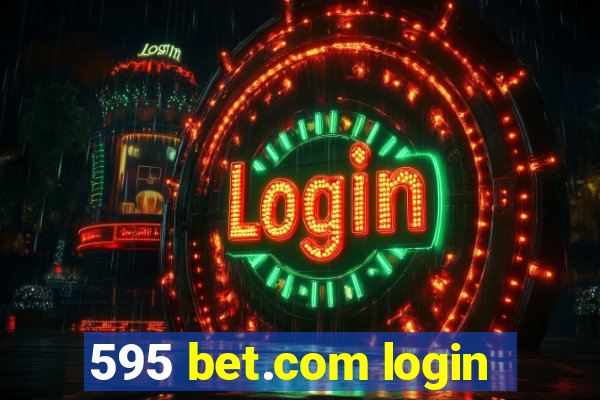 595 bet.com login