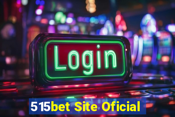 515bet Site Oficial