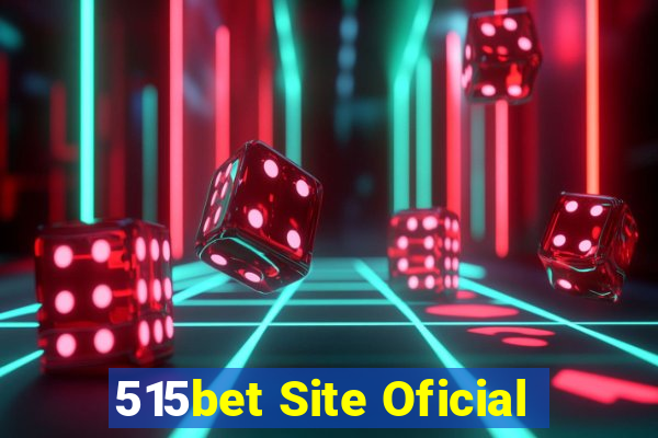 515bet Site Oficial