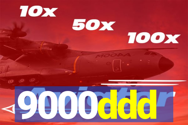 9000ddd