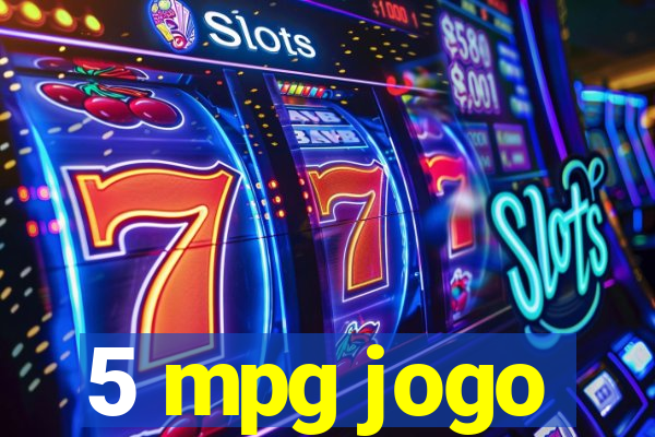 5 mpg jogo