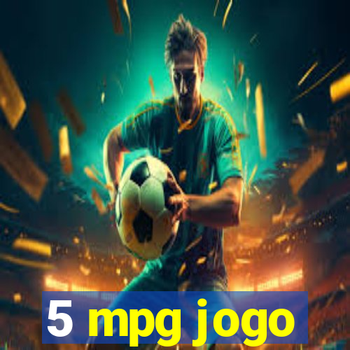 5 mpg jogo