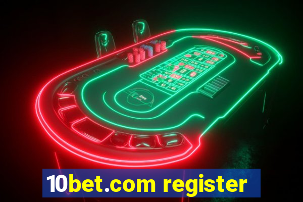 10bet.com register