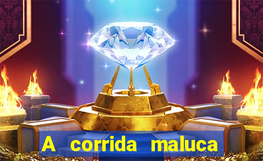 A corrida maluca filme completo dublado