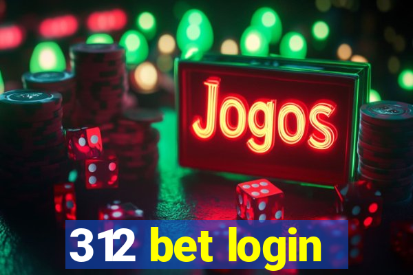 312 bet login