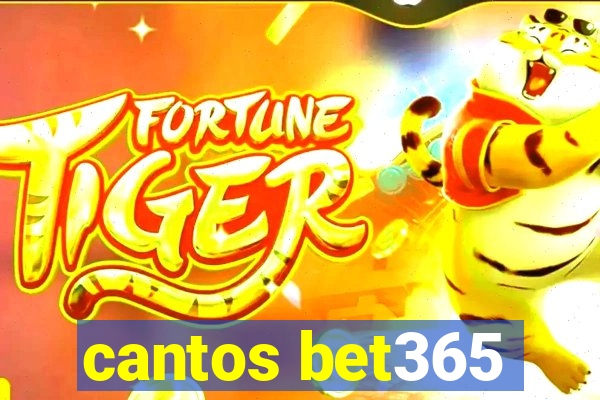 cantos bet365