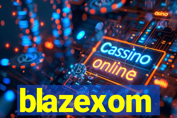 blazexom