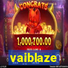 vaiblaze