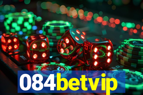 084betvip