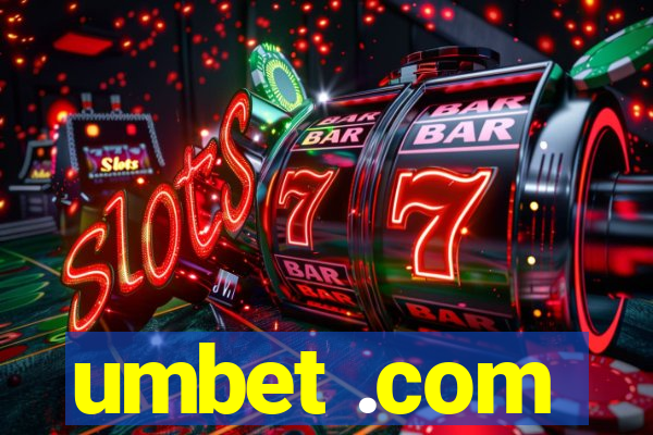 umbet .com