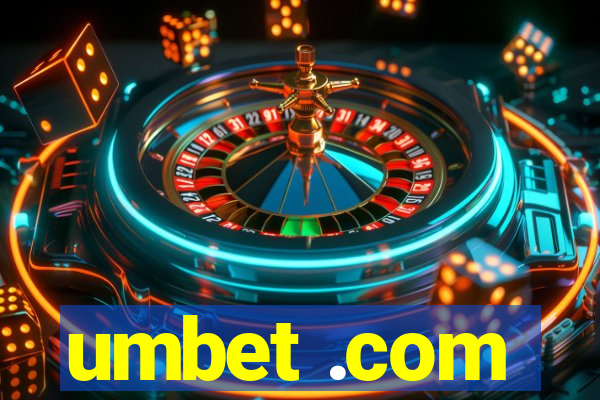 umbet .com