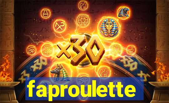 faproulette