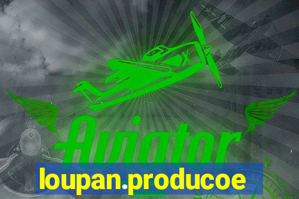 loupan.producoes