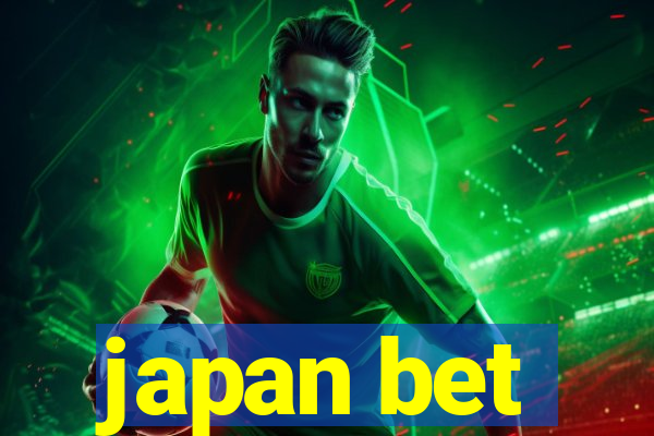 japan bet