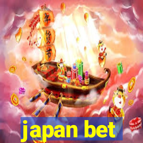 japan bet