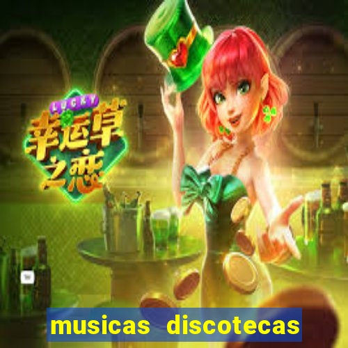 musicas discotecas anos 90