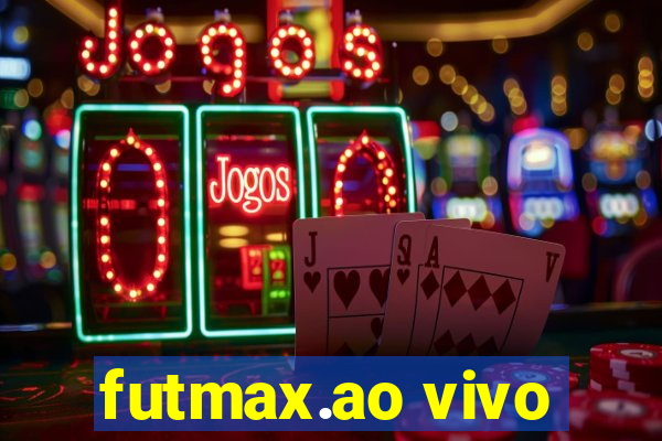 futmax.ao vivo