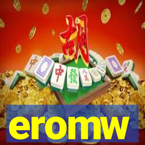 eromw