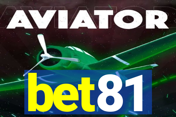 bet81