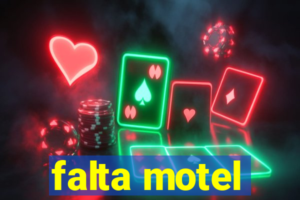 falta motel