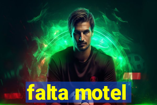 falta motel