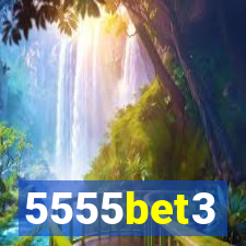 5555bet3