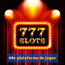 48x plataforma de jogos