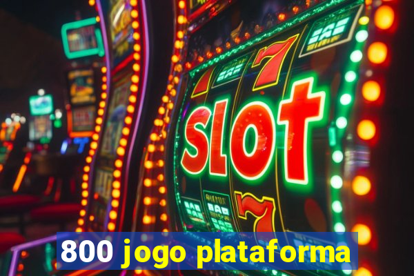 800 jogo plataforma