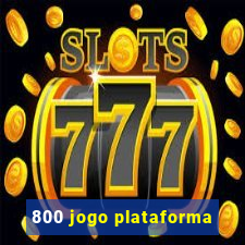 800 jogo plataforma