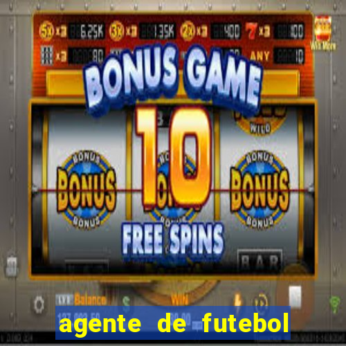 agente de futebol dinheiro infinito