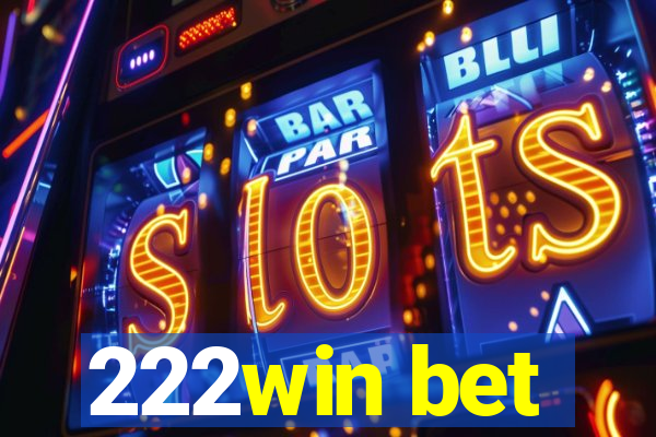 222win bet