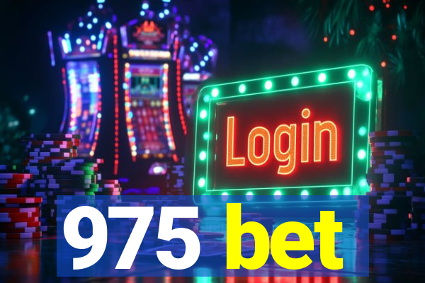 975 bet