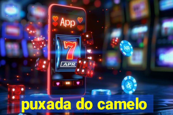 puxada do camelo