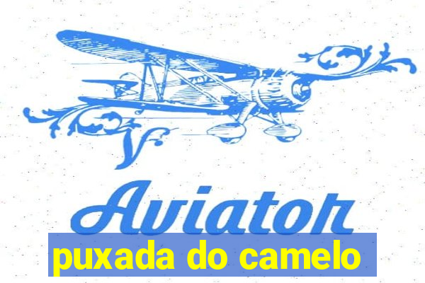 puxada do camelo